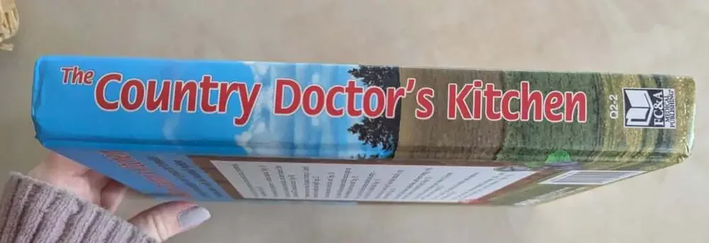 The Country Doctor's Kitchen FC&A Medical Publishing Staff Hardcover Book